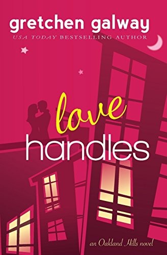 Gretchen Galway: Love Handles (Paperback, 2013, Eton Field)