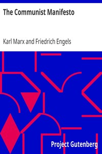 Friedrich Engels, Karl Marx: The Communist Manifesto (EBook, 2005, Project Gutenberg)