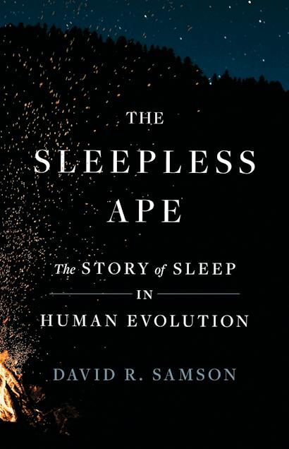 David R. Samson: The Sleepless Ape