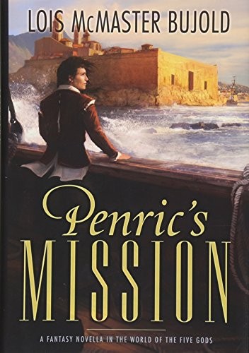 Lois McMaster Bujold: Penric's Mission (Subterranean)