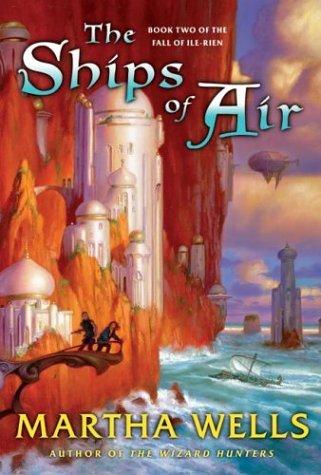 Martha Wells: The ships of air (2004, Eos)