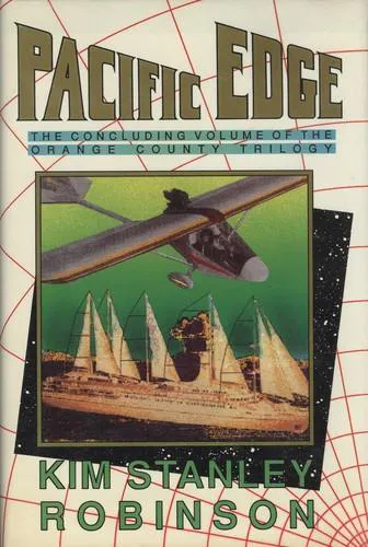 Kim Stanley Robinson: Pacific edge (1990)
