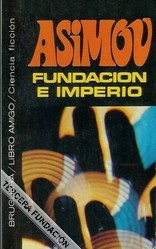 Isaac Asimov: Fundacion E Imperio/Foundation and Empire (Paperback, Spanish language, 1984, Bruguera, S.A.)