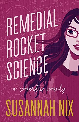 Susannah Nix: Remedial Rocket Science