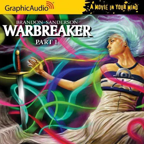 Brandon Sanderson: Warbreaker, Part 1 of 3