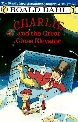 روالد دال: Charlie and the Great Glass Elevator (1988)