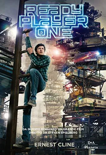 Ernest Cline, Ernest Cline (duplicate), Arnaud Regnauld, Ernest Cline: Ready Player One (Italian language, 2018, Planeta DeAgostini)