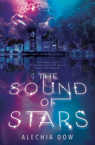 Alechia Dow: Sound of Stars (2020, Harlequin Enterprises, Limited)