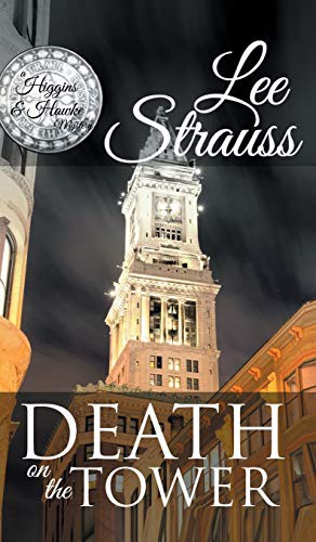 Lee Strauss: Death on the Tower (Hardcover, 2019, La Plume Press)