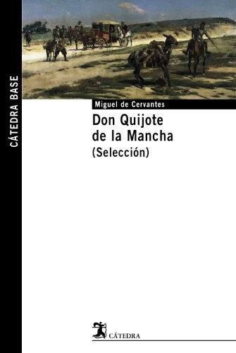 Miguel de Cervantes Saavedra: El Quixot (Spanish language)