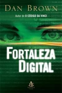 Dan Brown, Dan Brown: Fortaleza Digital (Paperback, Portuguese language, 2005, Sextante)