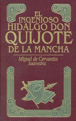 Miguel de Cervantes Saavedra: El Ingenioso Hidalgo Don Quijote de La Mancha (Hardcover, Spanish language, 1996, Editors)