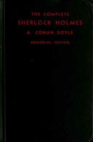 Arthur Conan Doyle: The complete Sherlock Holmes (Hardcover, 1933, Doubleday, Doran & Co.)