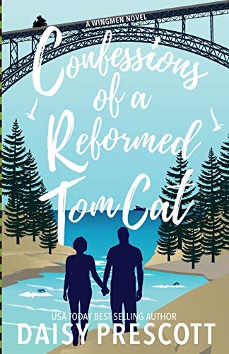 Daisy Prescott: Confessions of a Reformed Tom Cat (Paperback, Daisy Prescott)