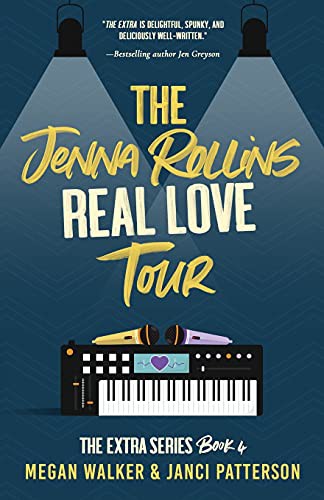 Janci Patterson, Megan Walker: The Jenna Rollins Real Love Tour (Paperback, 2019, Independently Published, Independently published)