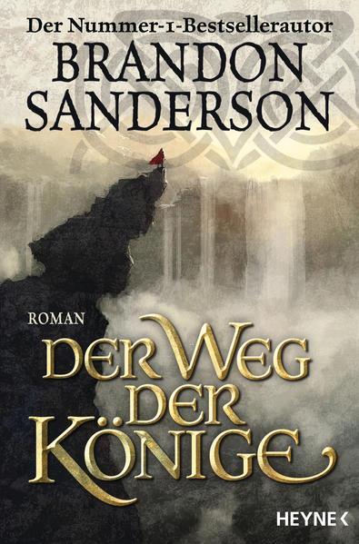 Brandon Sanderson: Der Weg der Könige (Paperback, German language, 2015, Heyne Verlag)