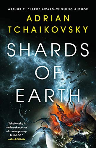 Adrian Tchaikovsky (duplicate): Shards of Earth (2021)
