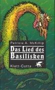 Das Lied des Basilisken. (Hardcover, German language, Klett-Cotta)