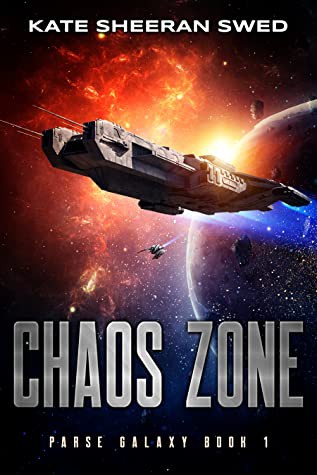 Kate Sheeran Swed: Chaos Zone (AudiobookFormat, Spells & Spaceships Press)