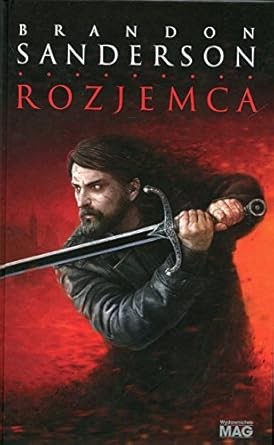 Brandon Sanderson: Rozjemca (Polish language, 2016, Wydawnictwo Mag)