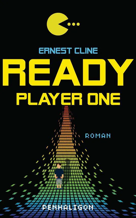 Ernest Cline, Ernest Cline (duplicate), Arnaud Regnauld, Ernest Cline: Ready Player One (German language, 2012)