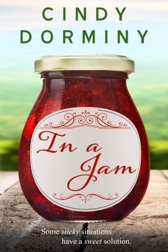 Cindy Dorminy: In a Jam (Paperback, Createspace Independent Publishing Platform, CreateSpace Independent Publishing Platform)