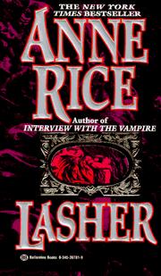 Anne Rice: Lasher (Lives of the Mayfair Witches) (1995, Ballantine Books)