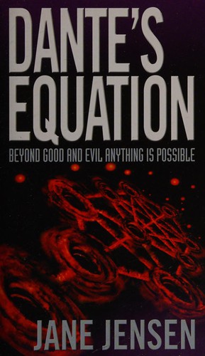 Jane Jensen: Dante's equation (2004, Orbit)