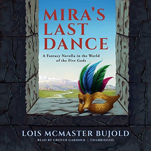 Lois McMaster Bujold: Mira's Last Dance (AudiobookFormat, Blackstone Audio, Inc.)