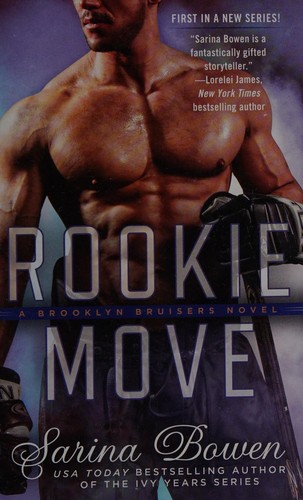 Sarina Bowen: Rookie move (2016, Berkley)