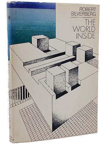 Robert Silverberg: The World Inside