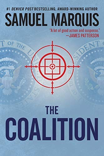 Samuel Marquis: The Coalition (Paperback, 2016, Mount Sopris Publishing)