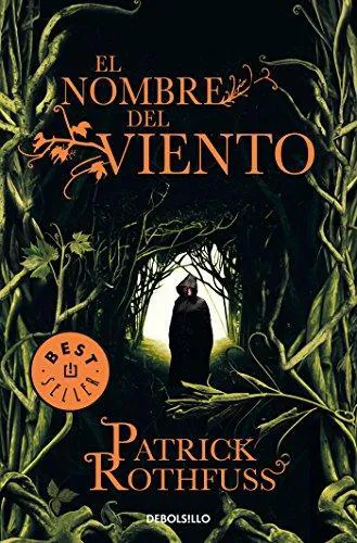 Patrick Rothfuss: El nombre del viento (Spanish language, 2011)