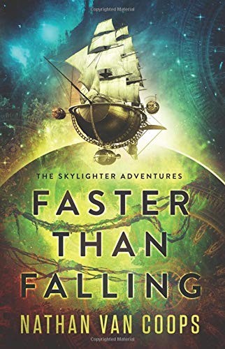 Nathan Van Coops: Faster Than Falling (Paperback, 2017, Skylighter Press)