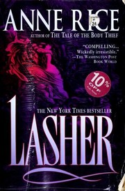 Anne Rice: Lasher (1994, Ballantine Books)
