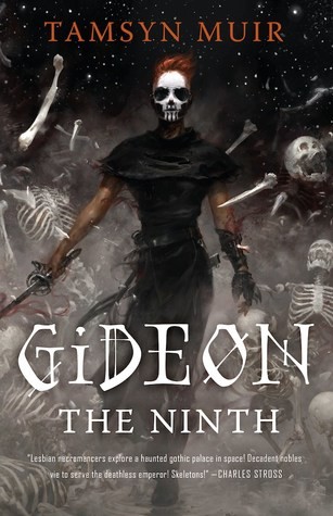 Tamsyn Muir: Gideon the Ninth (EBook, 2019, Tor Books)