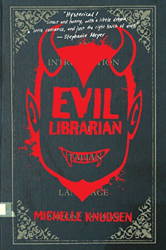 Michelle Knudsen: Evil Librarian (Paperback, 2016, Candlewick)
