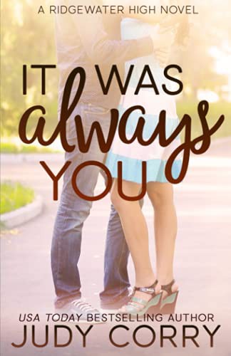 Judy Corry: It Was Always You (Paperback, 2018, Independently Published, Independently published)