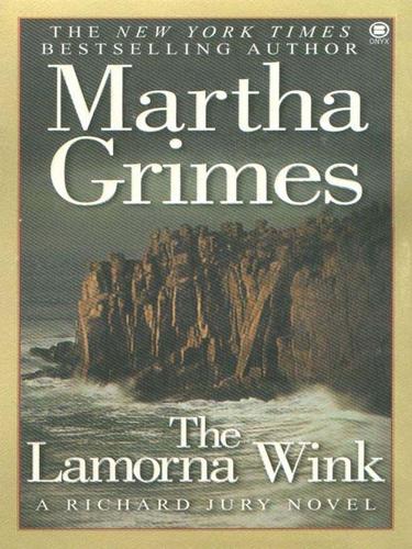 Martha Grimes: The Lamorna Wink (EBook, 2009, Penguin USA, Inc.)