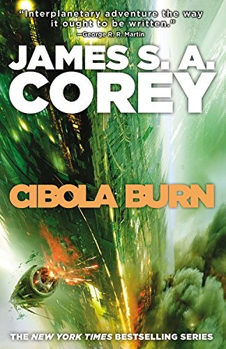 James S. A. Corey: Cibola Burn (The Expanse) (2015, Orbit)