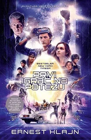 Ernest Cline, Ernest Cline (duplicate), Arnaud Regnauld, Ernest Cline: Prvi igrač na potezu (Serbian language, 2018, Laguna)