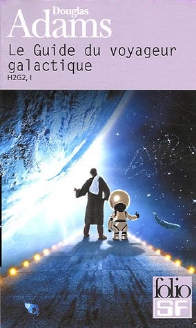 Douglas Adams, Jean Bonnefoy: LE GUIDE DU VOYAGEUR GALACTIQUE (Paperback, GALLIMARD)