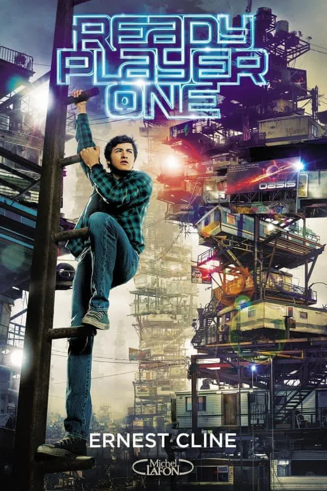 Ernest Cline, Ernest Cline (duplicate), Arnaud Regnauld, Ernest Cline: Ready Player One (French language, 2018, Éditions Michel Lafon)