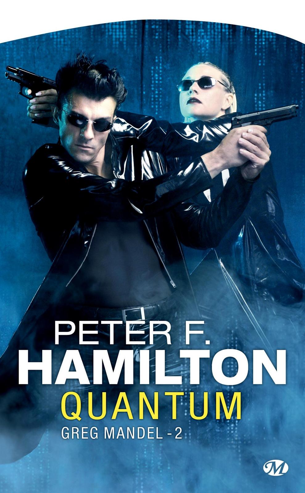 Peter F. Hamilton: Quantum (French language, 2010, Bragelonne)