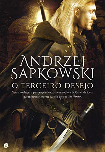 Andrzej Sapkowski OG: O Terceiro Desejo (EBook, Portuguese language, 2020, Saída de Emergência)