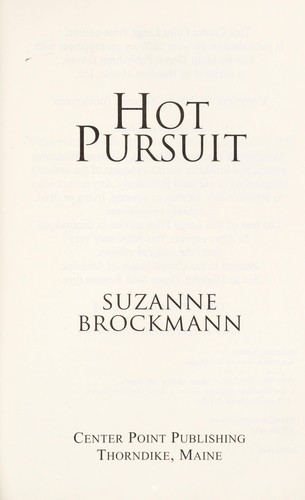 Suzanne Brockmann: Hot pursuit (2009, Center Point Pub.)