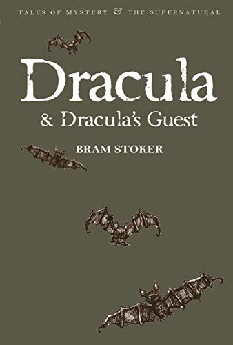 Dracula and Dracula's Guest (2009, Wordsworth Editions, Limited, Wordsworth Editions Ltd, Wordsworth Editions)