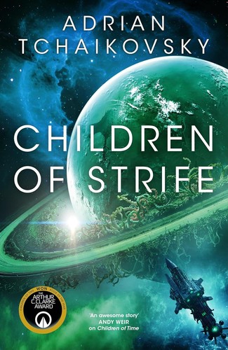 Adrian Tchaikovsky (duplicate): Children of Strife (EBook, Orbit)