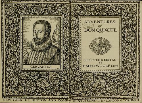 Miguel de Cervantes Saavedra: Adventures of Don Quixote (1921, Dutton, Dent)