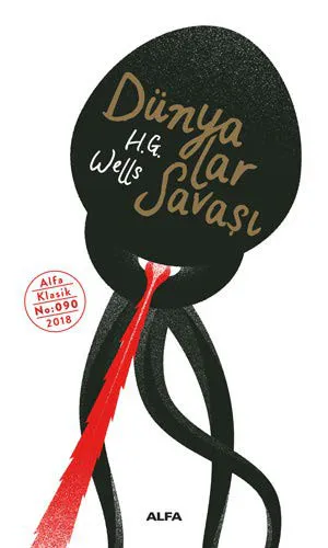 H. G. Wells: Dünyalar Savaşı (Turkish language, 2018, Alfa Yayınları)